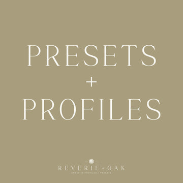 Reverie + Oak PNW Presets